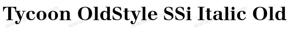 Tycoon OldStyle SSi Italic Old Style Figures字体转换